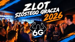 Zlot Szóstego Gracza 2026